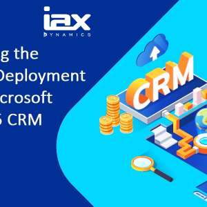 Understanding the Flexibility of Deployment Options in Microsoft Dynamics 365 CRM