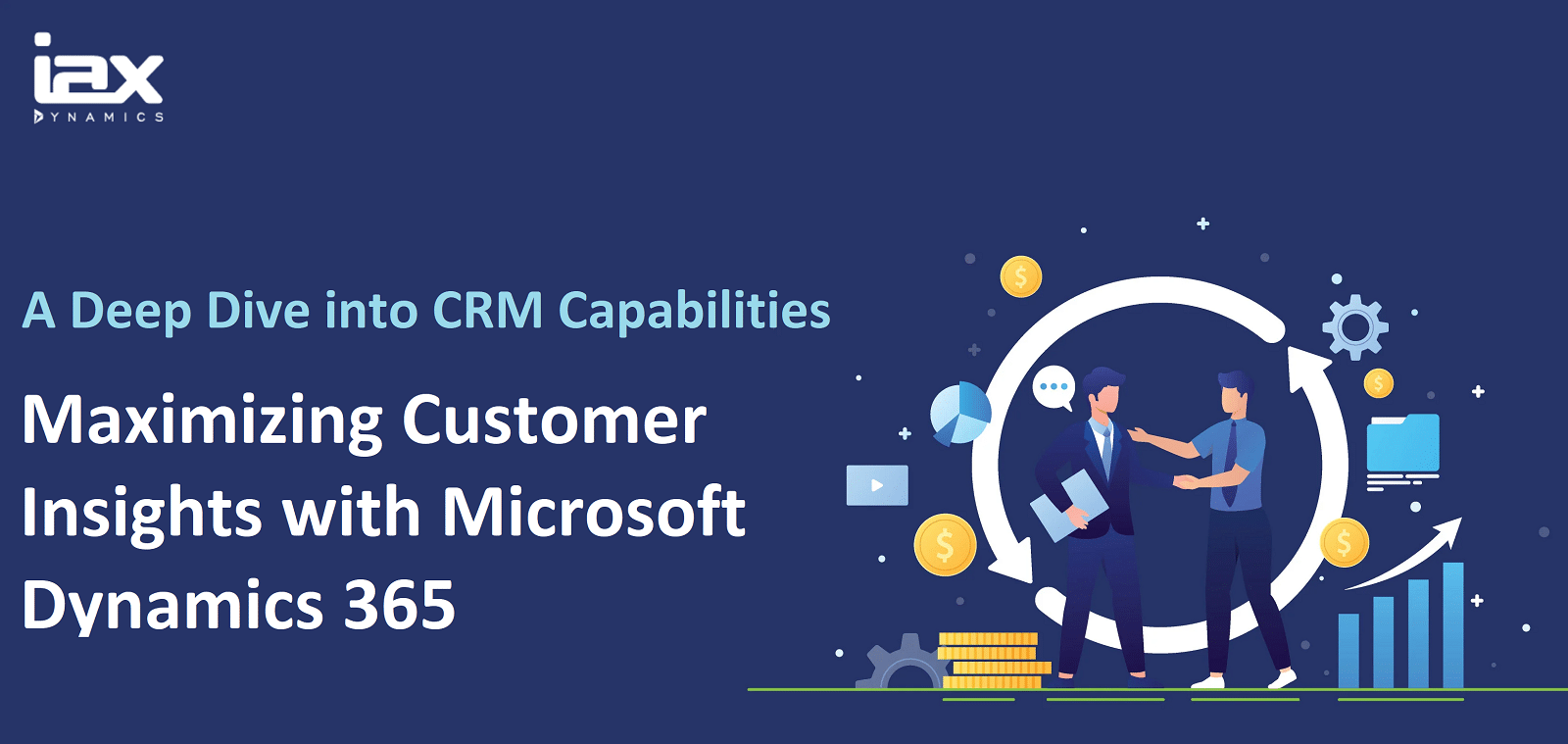 Maximizing Customer Insights with Microsoft Dynamics 365