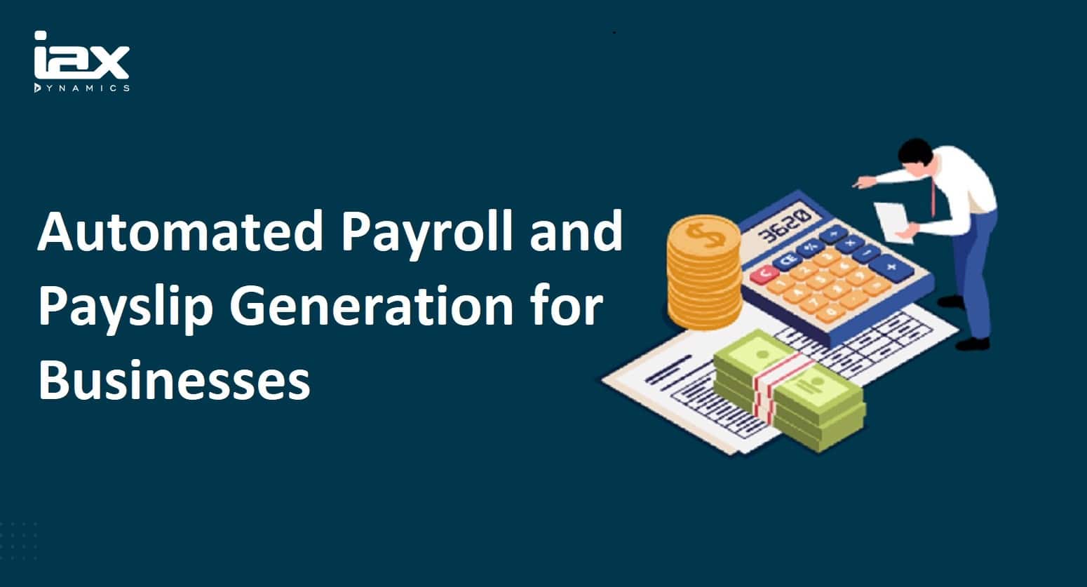 Automated Payroll and Payslip Generation for Businesses